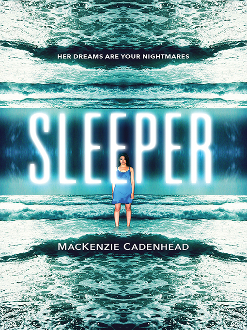Title details for Sleeper by MacKenzie Cadenhead - Available